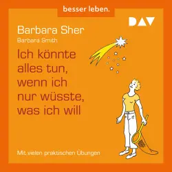 Cover - Barbara Sher - Ich könnte alles tun, wenn ich nur wüßte, was ich will