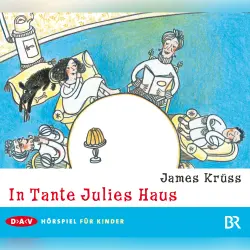 Cover - James Krüss - In Tante Julies Haus