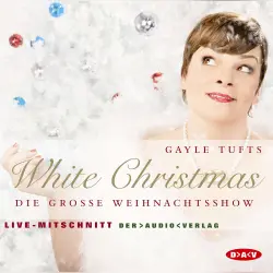 Cover - Gayle Tufts - White Christmas - Die grosse Weihnachtsshow