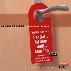 Cover - Bastian Sick - Der Dativ ist dem Genitiv sein Tod - Folge 2