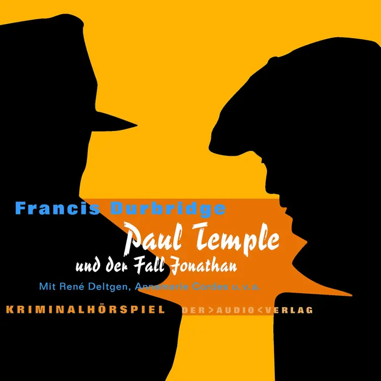 Cover von Francis Durbridge - Paul Temple - Paul Temple und der Fall Jonathan