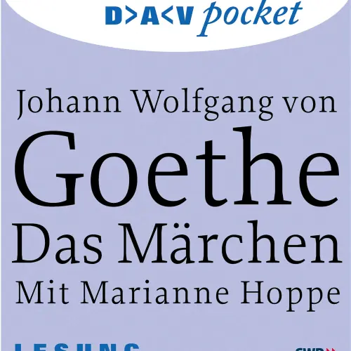 Cover von Johann Wolfgang von Goethe - Das Märchen