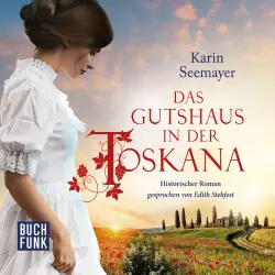 Cover - Karin Seemayer - Das Gutshaus in der Toskana