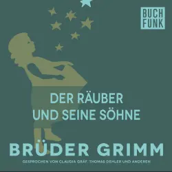 Cover - Brüder Grimm - Der Räuber und seine Söhne