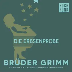 Cover - Brüder Grimm - Die Erbsenprobe