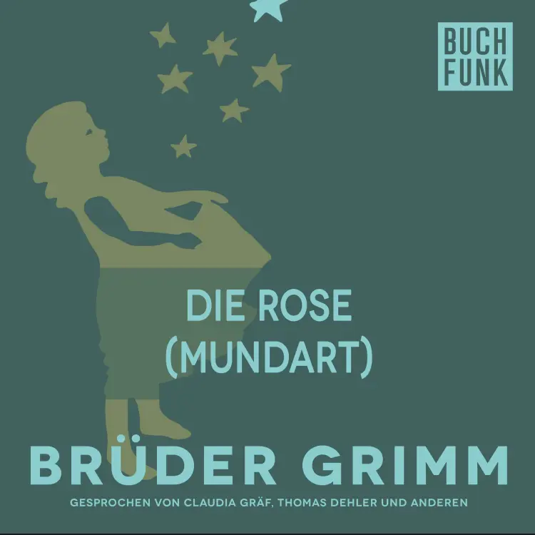 Cover von Brüder Grimm - Die Rose