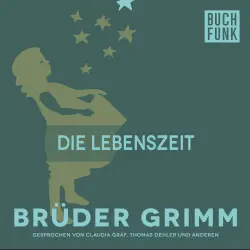 Cover - Brüder Grimm - Die Lebenszeit
