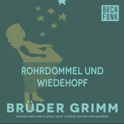 Cover - Brüder Grimm - Rohrdommel und Wiedehopf