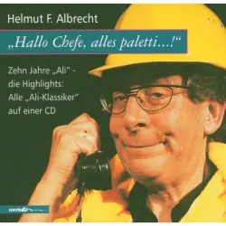 Cover - Helmut F. Albrecht - Hallo Chefe, alles paletti...!