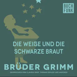 Cover - Brüder Grimm - Die weiße und die schwarze Braut