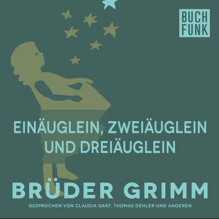 Cover von Brüder Grimm - Einäuglein, Zweiäuglein und Dreiäuglein