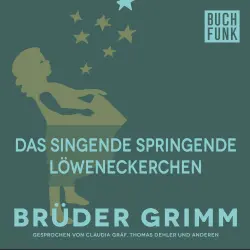 Cover - Brüder Grimm - Das singende springende Löweneckerchen