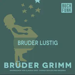Cover - Brüder Grimm - Bruder Lustig