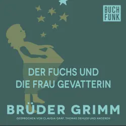 Cover - Brüder Grimm - Der Fuchs und die Frau Gevatterin
