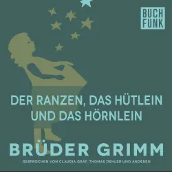 Cover - Brüder Grimm - Der Ranzen, das Hütlein und das Hörnlein