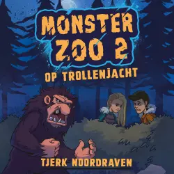 Cover - Tjerk Noordraven - Monster Zoo - Deel 2 - Op trollenjacht