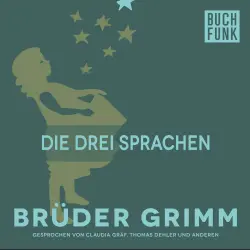 Cover - Brüder Grimm - Die drei Sprachen