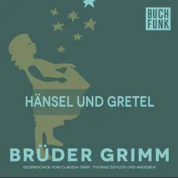 Cover - Brüder Grimm - Hänsel und Gretel