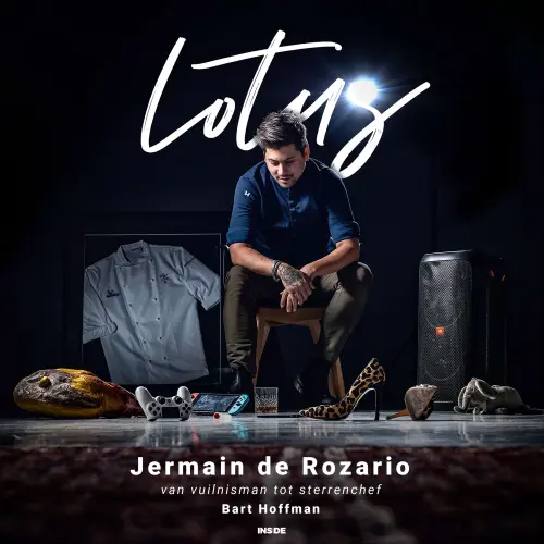 Cover - Bart Hoffman - Jermain de Rozario - Lotus - van vuilnisman tot sterrenchef