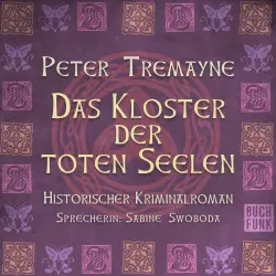 Cover - Peter Tremayne - Das Kloster der Toten Seelen