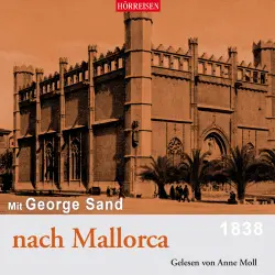 Cover - George Sand - Mit George Sand nach Mallorca