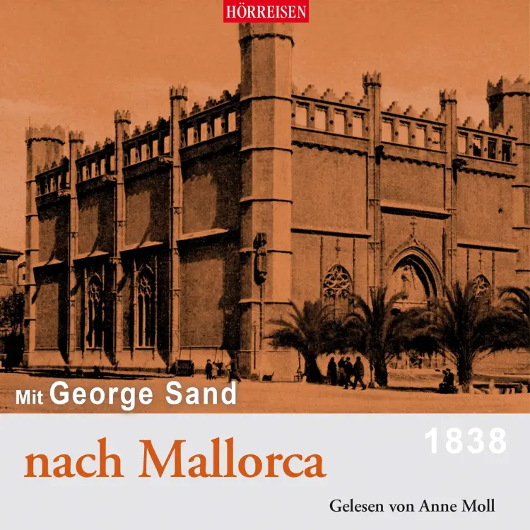 Cover von George Sand - Mit George Sand nach Mallorca