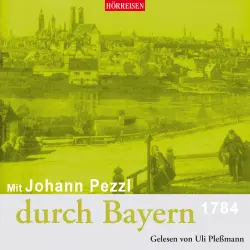 Cover - Johann Pezzl - Mit Johann Pezzl durch Bayern