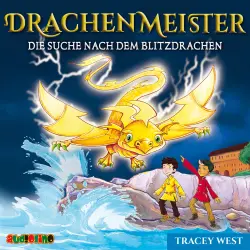 Cover - Tracey West - Drachenmeister 7 - Die Suche nach dem Blitzdrachen