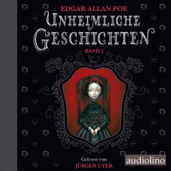 Cover - Edgar Allan Poe - Unheimliche Geschichten, Band 1