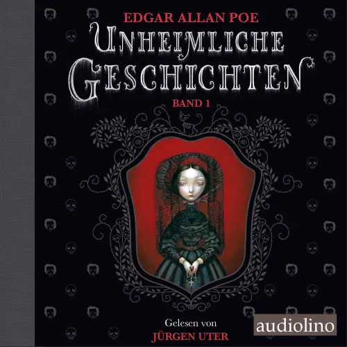 Cover von Edgar Allan Poe - Unheimliche Geschichten, Band 1