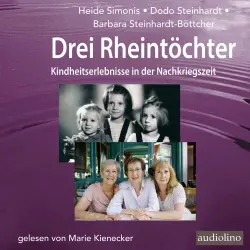Cover - Heide Simonis - Drei Rheintöchter - Kindheitserlebnisse in der Nachkriegszeit