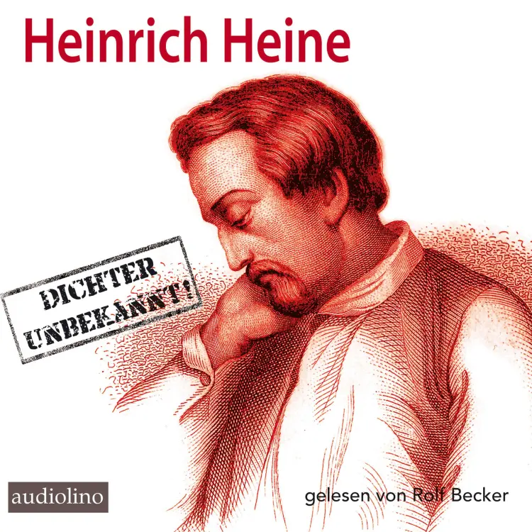 Cover von Heinrich Heine - Dichter unbekannt!