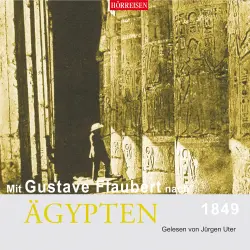 Cover - Gustave Flaubert - Mit Gustave Flaubert nach Ägypten