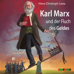 Cover - Hans-Christoph Liess - Karl Marx und der Fluch des Geldes