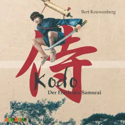 Cover - Bert Kouwenberg - Kodo - Der Fluch des Samurai