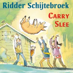 Cover - Carry Slee - Ridder Schijtebroek