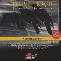 Cover - Ascan von Bargen - Dark Trace - Spuren des Verbrechens - Folge 5 - Nachtschwärmer