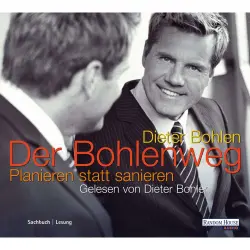 Cover - Dieter Bohlen - Der Bohlenweg - Planieren statt sanieren