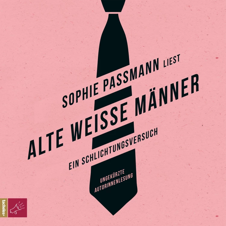 Cover von Sophie Passmann - Alte weiße Männer
