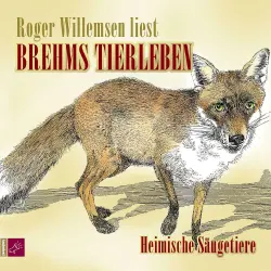 Cover - Alfred E. Brehm - Brehms Tierleben - Heimische Säugetiere