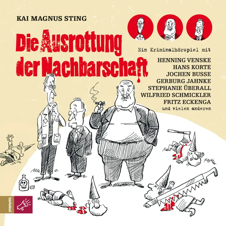 Cover von Kai Magnus Sting - Die Ausrottung der Nachbarschaft