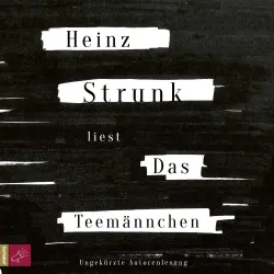 Cover - Heinz Strunk - Das Teemännchen