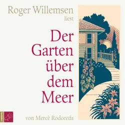 Cover - Roger Willemsen - Der Garten über dem Meer
