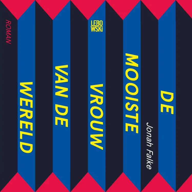 Cover von Jonah Falke - De mooiste vrouw van de wereld