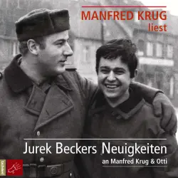 Cover - Jurek Becker - Jurek Beckers Neuigkeiten an Manfred Krug & Otti