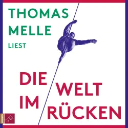 Cover - Thomas Melle - Die Welt im Rücken
