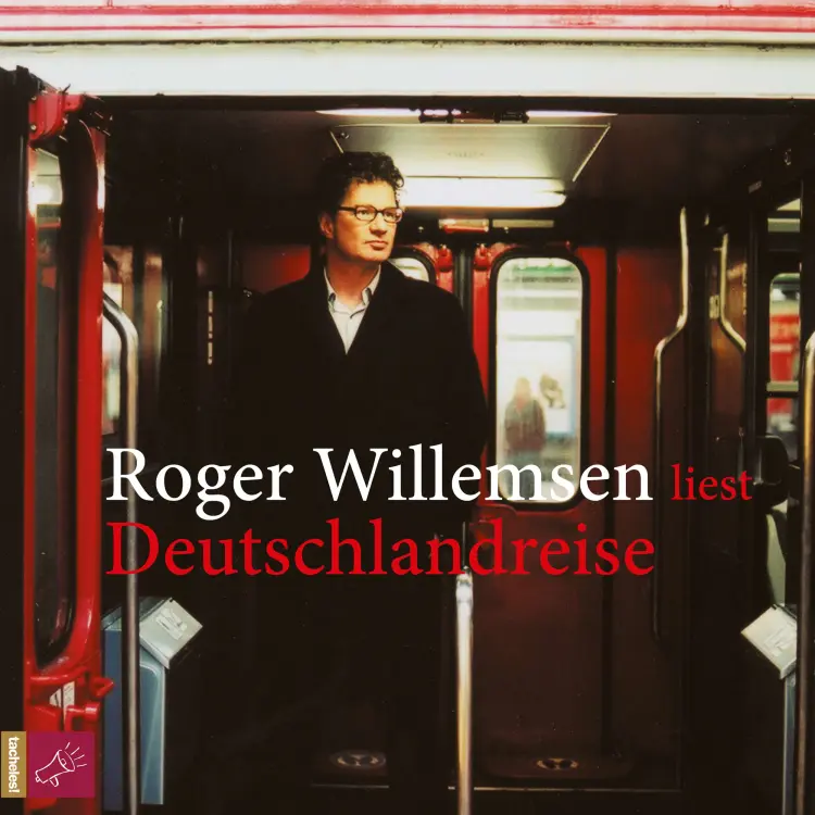 Cover von Roger Willemsen - Deutschlandreise