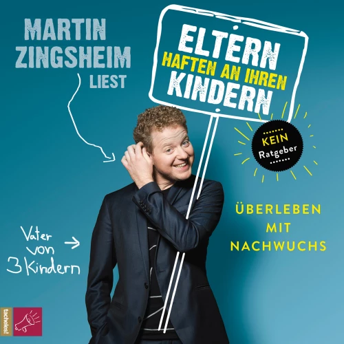 Cover - Martin Zingsheim - Eltern haften an ihren Kindern - Überleben mit Nachwuchs