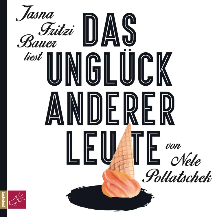 Cover von Nele Pollatschek - Das Unglück anderer Leute