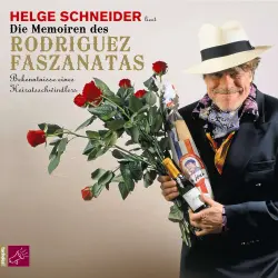Cover - Helge Schneider - Die Memoiren des Rodriguez Faszanatas